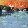 Star Lake Premieres [CD]