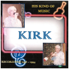 Kirk - His Kind of Music - Recordings 1958-1994 [CD]