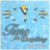 Time for Everything [CD]