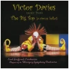 Victor Davies: The Big Top (a circus ballet) [CD]