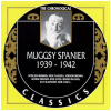 The Chronological Muggsy Spanier 1939-1942 [CD]
