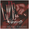 Live and Otherwise [CD]