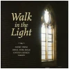 Walk in the Light [CD]