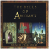 Bells of Arcosanti [CD]