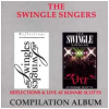 The Swingle Singers Compilation Album (Reflections & Live at Ronnie Scotts) [CD]