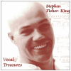 Stephen Fisher-King: Vocal Treasures [CD]