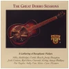The Great Dobro Sessions [CD]