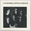 L'Ensemble Denis Schingh [CD]
