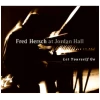 Let Yourself Go - Fred Hersch at Jordan Hall [CD]