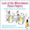 Last of the Whorehouse Piano Players: The Original Sessions [CD]