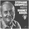Stephane Grappelli Meets Barney Kessel [CD]