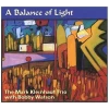 A Balance Of Light [CD]