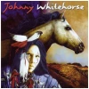 Johnny Whitehorse [CD]