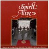 Spirit Alive: Songs of the Healing Spirit [Vinyl]