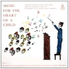 Music for the Heart of a Child [Vinyl]