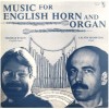 Music For English Horn and Organ [Vinyl]