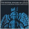 The Festival Singers of Canada - Canadian Chancel Volume 1 [Vinyl]
