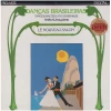 Dancas Brasileiras - Tangos, Waltzes and Chorinhos [Vinyl]
