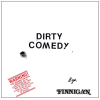 Dirty Comedy, Bye [Vinyl]