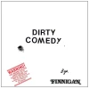 Dirty Comedy, Bye [Vinyl]