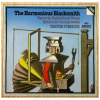 The Harmonious Blacksmith: Favourite Harpsichord Pieces [Vinyl]