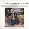 Berlioz: L'Enfance du Christ, Sacred Cantata in Three Parts Op. 25 (2 LPs) [Vinyl]