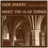 Shout The Glad Tidings [Vinyl]