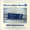 Weston Silver Band - 60th Anniversary [Vinyl]