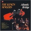 The King's Singers: Atlantic Bridge [Vinyl]