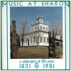 Music at Sharon: A Celebration of 150 Years 1831-1981 - John Beckwith, Elmer Iseler Singers [Vinyl]