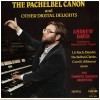 The Pachelbel Canon & Other Digital Delights [Vinyl]