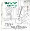 Bawdy Songs and Back Room Ballads Vol.1 [Vinyl]