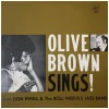 Olive Brown Sings! with Don Ewell & The Boll Weevils Jass Band [Vinyl]