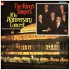 The King's Singers: 10th Anniversary Concert - Record 2 [Vinyl]