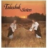 Todaschuk Sisters [Vinyl]