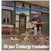 25 jaar Limburgs troubadour [Vinyl]