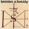 Istvan A Kiraly (Rockopera) (2 LPs) [Vinyl]