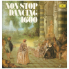 Non-Stop Dancing 1600 [Vinyl]