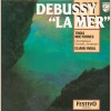 Debussy: La Mer - Trois Nocturnes [Vinyl]