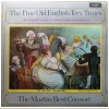 The Fine Old English Tory Times - An Eighteenth Century Entertainment [Vinyl]