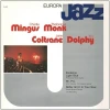 Europa Jazz - Charlie Mingus, Thelonious Monk, John Coltrane, Eric Dolphy [Vinyl]