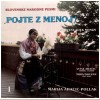 Pojte z menoj! : Slovenske narodne pesmi : Slovene folk songs [Vinyl]