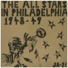 The All Stars In Philadelphia 1948-1949 [Vinyl]