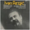 Ivan Rezac: Symphony No. 2 in C; ISR For Piano, Winds & Percussion [Vinyl]