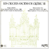 Les Orgues Anciens Du Quebec III [Vinyl]