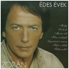 Edes Evek by Zoran Sztevanovity [Vinyl]