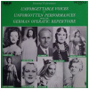 Unforgettable Voices In Unforgotten Performances From The German Operatic Repertoire [Vinyl]