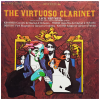 The Virtuoso Clarinet: Krommer, Weber, Debussy, Wagner [Vinyl]