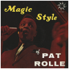 Magic Style of Pat Rolle [Vinyl]
