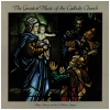 Greatest Music of the Catholic Church [Vinyl]